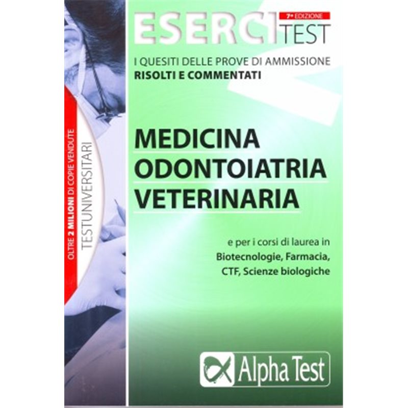 EserciTEST 2 - Medicina Odontoiatria Veterinaria